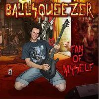 Recenzia albumu Fan of myself od kapely Ballsqueezer!